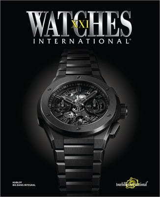 Book cover of Watches International Volume XXI by Tourbillon International