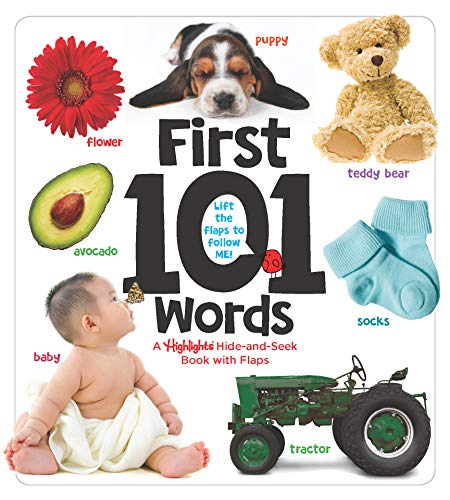 Book cover of First 101 Words: A Highlights Hide-and-Seek Book With Flaps by Highlights for Children