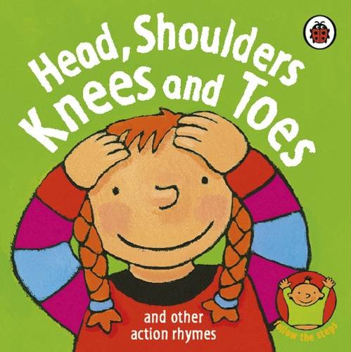 Book cover of Nursery Rhyme Head Shoulders Knees And Toes by Ladybird Books
