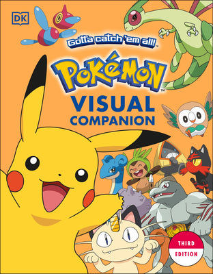 Book cover of Pokemon Visual Companion Third Edition by D.K. Publishing