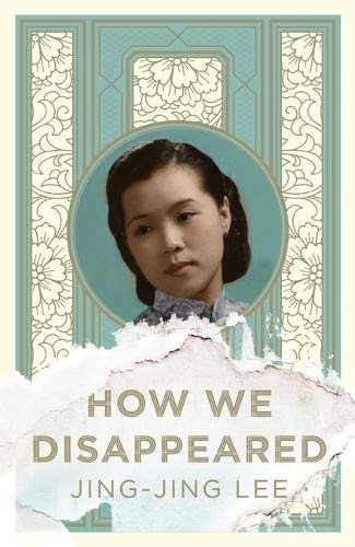 Book cover of How We Disappeared by Jing-Jing Lee