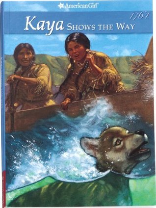 Book cover of Kaya Shows the Way: A Sister Story by Janet Beeler Shaw