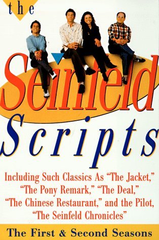 Book cover of The Seinfeld Scripts: The First And Second Seasons – Complete Television Scripts From The Award-Winning Comedy That Defined A Generation by Jerry Seinfeld, Larry David