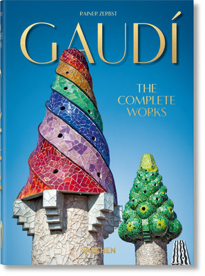Book cover of Gaudí: The Complete Works by Rainer Zerbst