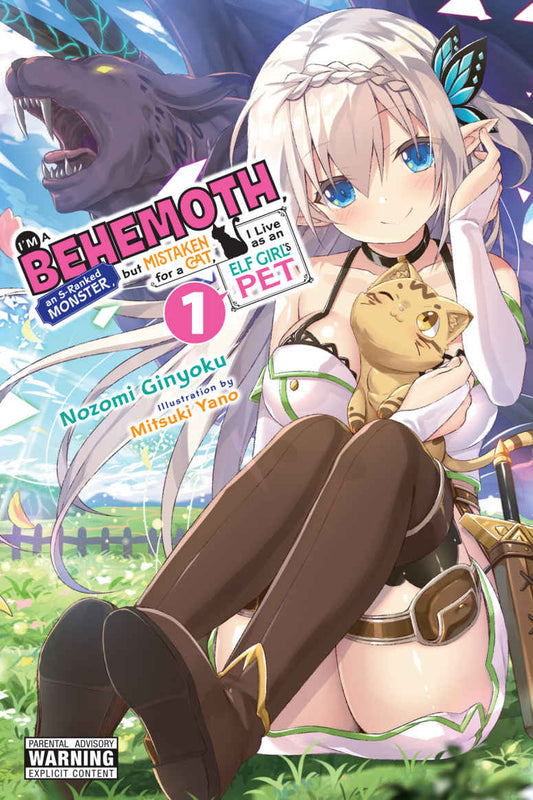 Book cover of I'm A Behemoth, An S-Ranked Monster, But Mistaken For A Cat, I Live As An Elf Girl's Pet, Vol. 1 by Nozomi Ginyoku, Mitsuki Yano (Visual Art)