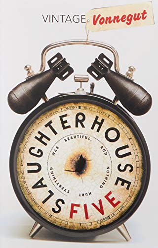 Book cover of Slaughterhouse-Five, Or The Children's Crusade: A Duty-Dance With Death by Kurt Vonnegut Jr.