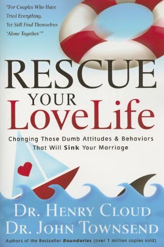 Book cover of Rescue Your Love Life by Henry Cloud
