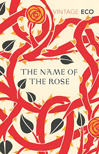 Book cover of The Name Of The Rose by Umberto Eco, William Weaver (Trans.), Richard Dixon (Trans.)