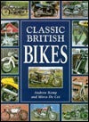 Book cover of Classic British Bikes by Andrew Kemp, Mirco De Cet