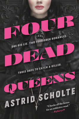 Book cover of Four Dead Queens by Astrid Scholte