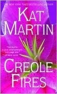 Book cover of Creole Fires by Kat Martin