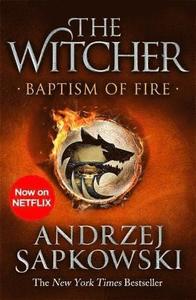 Book cover of Baptism Of Fire by Andrzej Sapkowski, David   French (Trans.)
