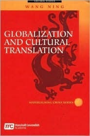 Book cover of Globalization And Cultural Translation by Wang Ning