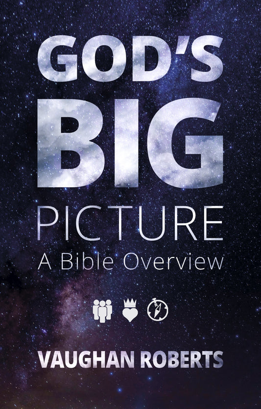 Book cover of God's Big Picture: Tracing the Storyline of the Bible by Vaughan Roberts