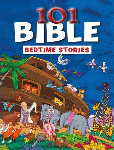 Book cover of 101 Bible Bedtime Stories by North Parade Publishing