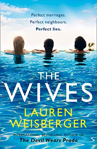 Book cover of The Wives by Lauren Weisberger