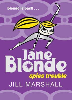 Book cover of Spies Trouble by Jill Marshall
