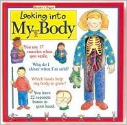Book cover of Looking Into My Body by Nigel Nelson, Simon Able (Illus.)