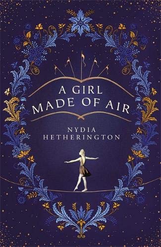 Book cover of A Girl Made of Air by Nydia Hetherington