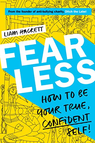 Book cover of Fearless! How To Be Your True Confident Self by Liam Hackett, Mike Perry (Illus.)