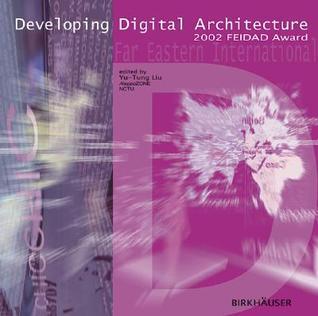 Book cover of Developing Digital Architecture by Yu Tung Liu
