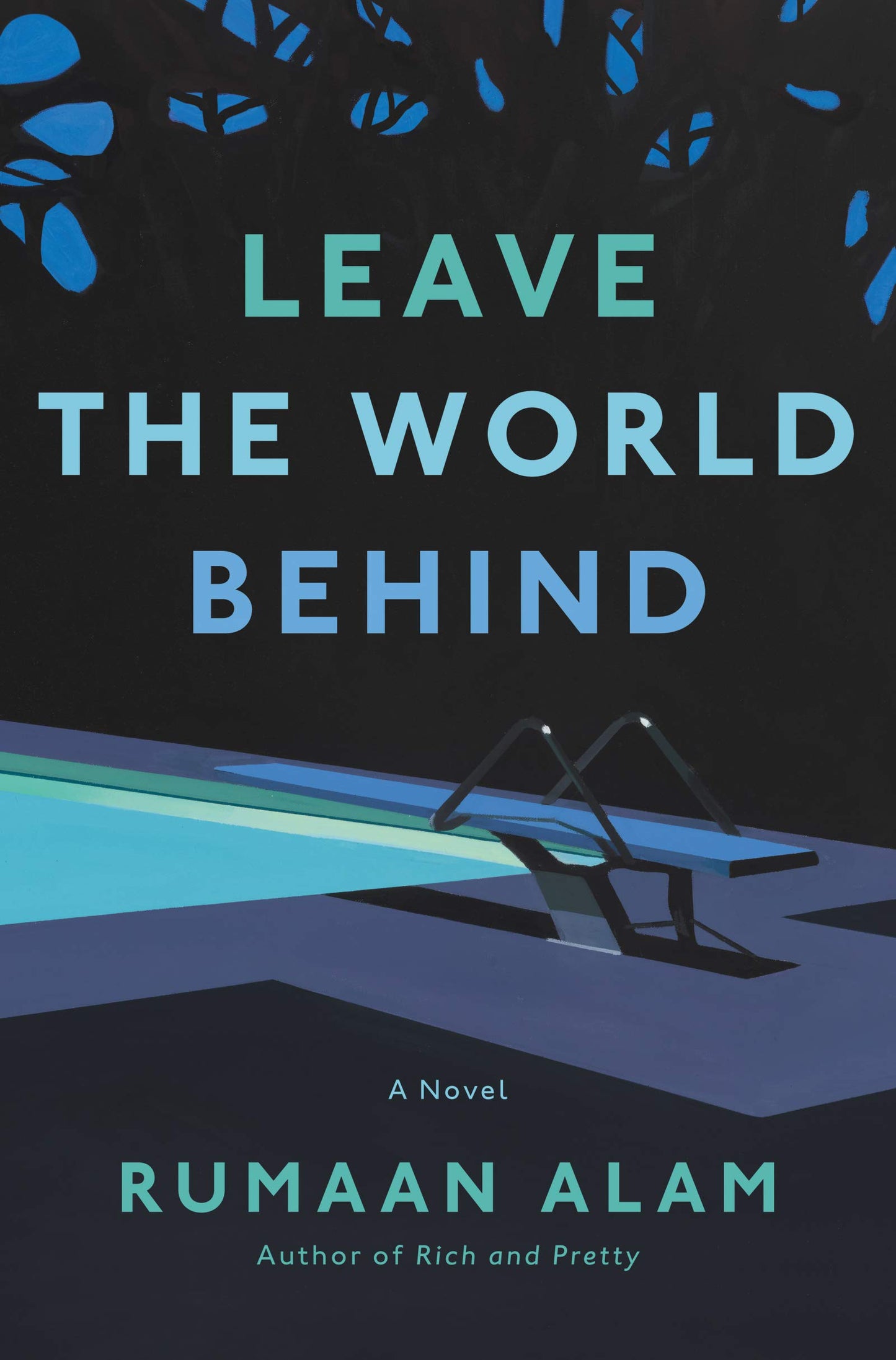 Book cover of Leave the World Behind by Rumaan Alam