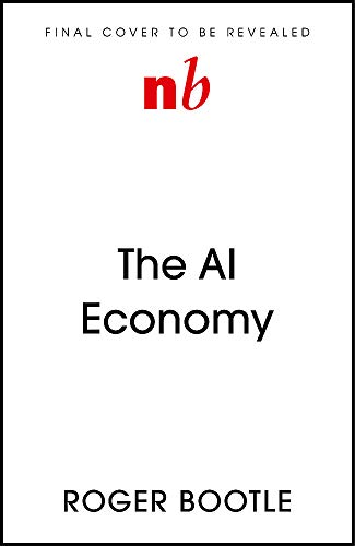 Book cover of Work, Wealth And Welfare In The Age Of The Robot by Roger Bootle