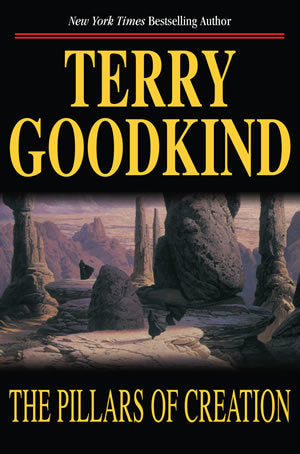 Book cover of The Pillars Of Creation by Terry Goodkind