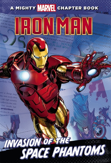 Book cover of Iron Man: Invasion of the Space Phantoms by Steve Behling, Khoi Pham (Illus.), Chris Sotomayor (Illus.)