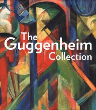 Book cover of The Guggenheim Collection by Matthew Drutt