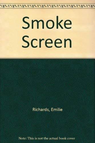 Book cover of Smoke Screen by Emilie Richards