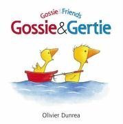 Book cover of Gossie And Gertie by Olivier Dunrea
