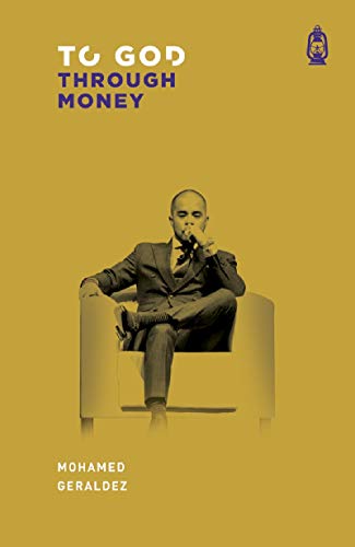Book cover of To God Through Money by Mohamed Geraldez