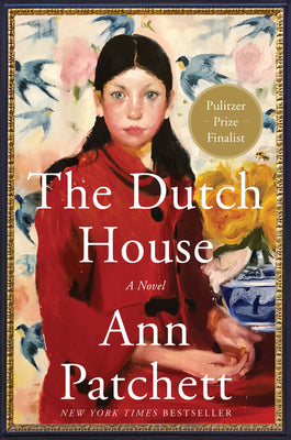 Book cover of The Dutch House by Ann Patchett
