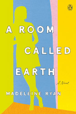 Book cover of A Room Called Earth by Madeleine Ryan