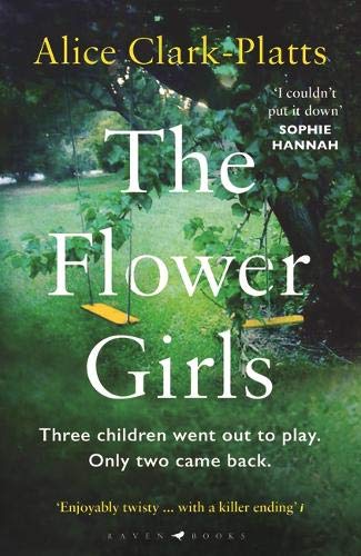 Book cover of The Flower Girls by Alice Clark-Platts