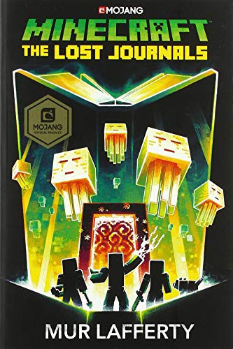 Book cover of Minecraft: The Lost Journals: An Official Minecraft Novel by Mur Lafferty
