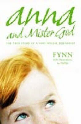Book cover of Anna And Mister God by Fynn