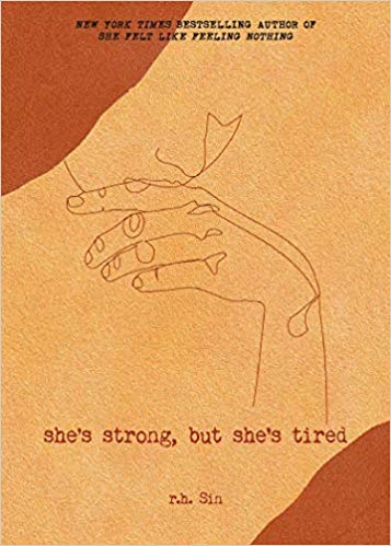 Book cover of She's Strong, but She's Tired (Volume 3) by R.H. Sin