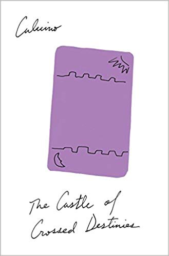 Book cover of The Castle Of Crossed Destinies by Italo Calvino
