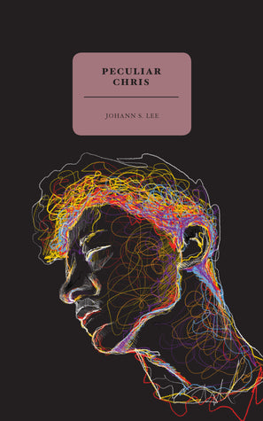 Book cover of Peculiar Chris by Johann S. Lee