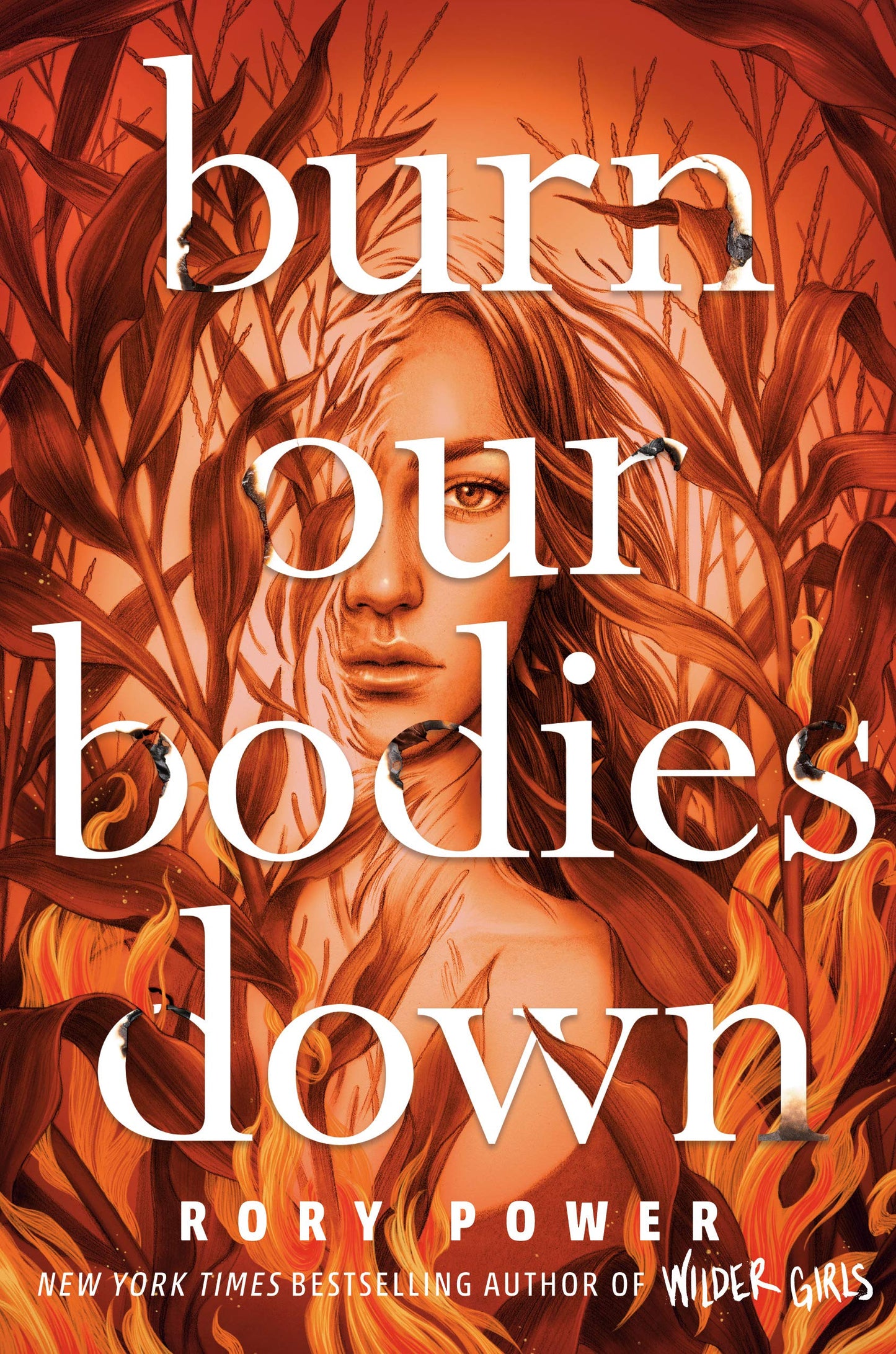 Book cover of Burn Our Bodies Down by POWER  RORY