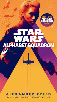 Book cover of Alphabet Squadron by Alexander Freed