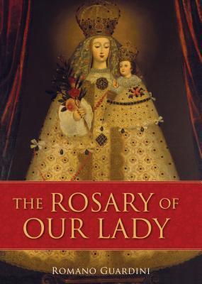 Book cover of The Rosary Of Our Lady by Romano Guardini
