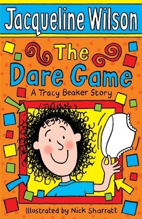 Book cover of The Dare Game by Jacqueline Wilson