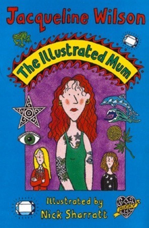 Book cover of The Illustrated Mum by Jacqueline Wilson