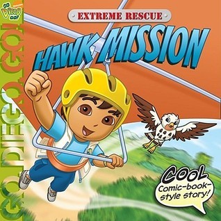Book cover of Extreme Rescue: Hawk Mission by Erica David, Warner McGee (Illus.)