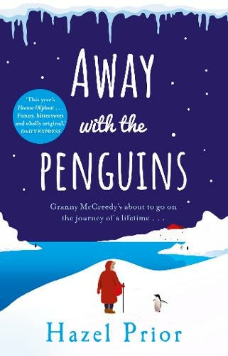 Book cover of Away With The Penguins by Prior Hazel
