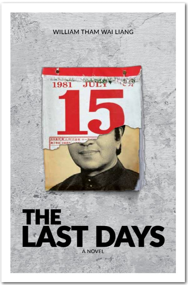 Book cover of The Last Days by William Tham Wai Liang