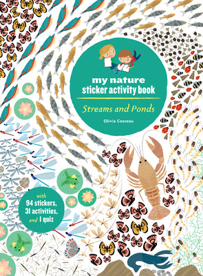 Book cover of Streams And Ponds: My Nature Sticker Activity Book by Olivia Cosneau